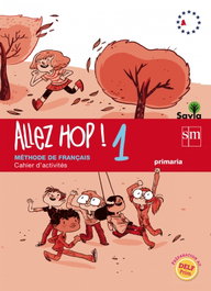 SM, Frances Allez Hop! 5º Prim. (Cahier Exercices) Savia - 2014