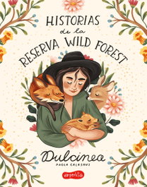 Historias de la Reserva Wild Forest, Dulcinea - HARPER COLLINS IBERICA