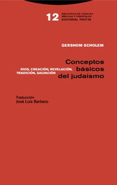 Conceptos básicos del judaísmo, Gershom Scholem - TROTTA EDITORIAL
