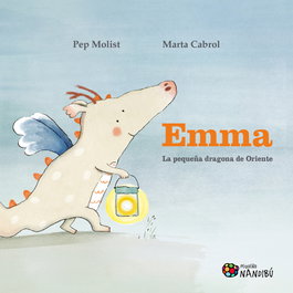 Emma. La pequeña dragona de Oriente, Pep Molist Sadurní - MILENIO EDITORIAL