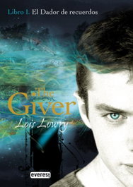El Dador de Recuerdos. Libro I. The Giver, Lois Lowry - ALGAR EDITORIAL