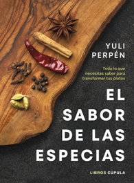 LIBROS CUPULA El sabor de las especias, Yuli Perpén