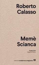 Memè Scianca, Roberto Calasso - ANAGRAMA