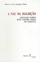 A Nau da Maldição, Maria do Céu Zambujo Fialho - MINERVA COIMBRA EDIÇOES