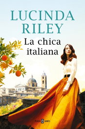 La chica italiana, Lucinda Riley - PLAZA & JANES