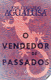 QUETZAL, O Vendedor de Passados - Jose Eduardo Agualusa