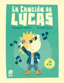 SM, La canción de Lucas, Fernando Santos/ Álvaro Fraile - SM