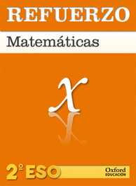 OXFORD UNIVERSITY PRESS Matemáticas 2º ESO Refuerzo, Dolores Rodríguez Soalleiro - OXFORD UNIVERSITY PRESS