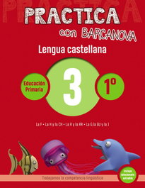 BARCANOVA, CUADERNO LENGUA 3-1ºPRIMARIA PRACTICA - BARCANOVA