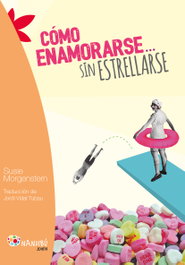 Cómo enamorarse...sin estrellarse, Susie Morgenstern - MILENIO EDITORIAL