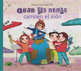 Quan les nenes canvien el món, Raquel Díaz Reguera - BEASCOA