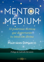 Mentor médium, MaryAnn DiMarco - ARKANO BOOKS