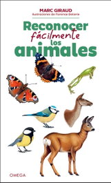 Reconocer fácilmente los animales, Marc Giraud, Florence Dellerie - OMEGA