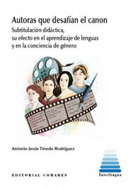 Autoras que desafían el canon, Antonio Jesús Tinedo Rodríguez - Comares