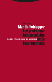 Problemas fundamentales de la fenomenologia, Martin Heidegger - TROTTA EDITORIAL