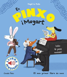 ESTRELLA POLAR, EN PINXO I MOZART: EL MEU PRIMER LLIBRE DE SONS