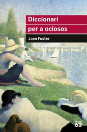 EDUCAULA, Diccionari per a ociosos, Joan Fuster