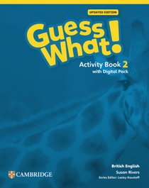 CAMBRIDGE, Guess What! British English Updated Level 2 Activity Book with Digital Pack - Susan Rivers