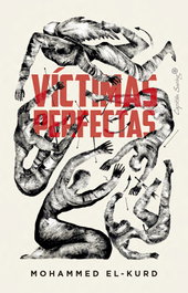 Víctimas perfectas, Mohamed El-Kurd - CAPITAN SWING LIBROS