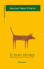 EL BUEN SALVAJE, Manuel Mata Piñeiro - EDICIONES TORREMOZAS
