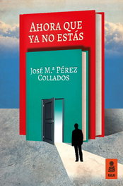 Ahora que ya no estás, José Mª Pérez - KAILAS
