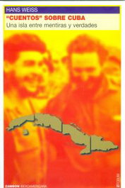 Cuentos sobre cuba. una isla entre mentiras y verdades, Hans Weiss - ZAMBON EDICIONES