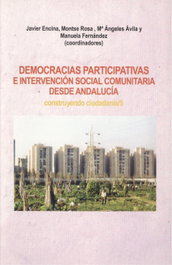 Democracias participativas e intervención social comunitaria desde Andalucía, Javier Encina Rodríguez - ATRAPASUEÑOS