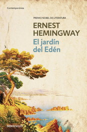 El jardín del Edén, Ernest Hemingway - DEBOLSILLO