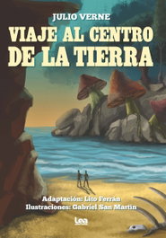 Viaje al centro de la Tierra, Julio Verne - EDITORIAL LEA