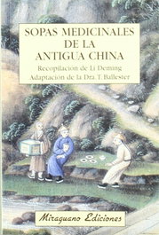 MIRAGUANO Sopas medicinales en la antigua China
