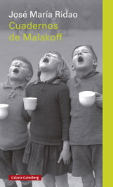 GALAXIA GUTENBERG, Cuadernos de Malakoff, José María Ridao - GALAXIA GUTENBERG