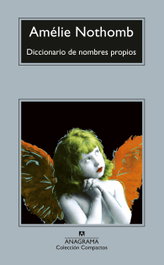 Diccionario de nombres propios, Amélie Nothomb - ANAGRAMA