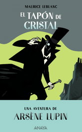 ANAYA, El tapón de cristal - Maurice Leblanc
