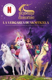 PLANETA JUNIOR, Academia Unicornio. La venganza de Morticela - PLANETA JUNIOR