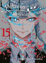 Pétalos de reencarnación 15, Mikihisa Konishi - HIDRA