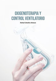 FORMACION ALCALA OXIGENOTERAPIA Y CONTROL VENTILATORIO, CEBALLOS ATIENZA RAFAEL - FORMACION ALCALA