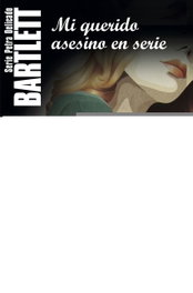 Mi querido asesino en serie, Alicia Giménez Bartlett - BOOKET