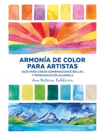 Armonía de color para artistas, Ana Victoria Calderón - GUSTAVO GILI