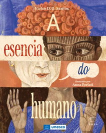 A esencia do humano, Victor Dias de Oliveira Santos - MALETA EDITORIAL