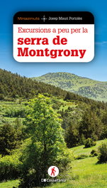 Excursions a peu per la serra de Montgrony, Josep Mauri Portolès - COSSETANIA EDICIONS