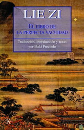 KAIROS Lie Zi: Libro de la perfecta vacuidad (Clásicos), Iñaki Preciado - KAIROS