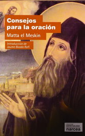 Consejos para la oración, MATTA EL MESKIN - NARCEA