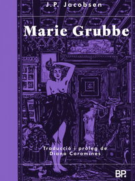 Marie Grubbe, J.P. Jacobsen - BONPORT EDICIONS