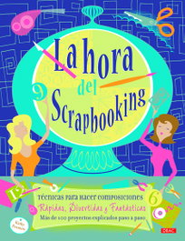 La hora del scrapbooking, Kathy Fesmire - DRAC