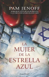 La mujer de la estrella azul, Pam Jenoff - HARPER COLLINS IBERICA