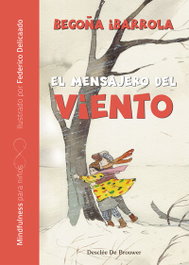 DESCLEE DE BROUWER, EL MENSAJERO DEL VIENTO, Begoña Ibarrola López De Davalillo - DESCLEE DE BROUWER