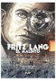Yermo Ediciones Y Publicaciones, S.L. FRITZ LANG, EL MALDITO