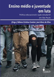Ensino médio e juventude EM LUTA, Débora Goulart e José Alves - ALAMEDA