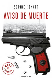AVISO DE MUERTE, Sophie Hénaff - DEBOLSILLO