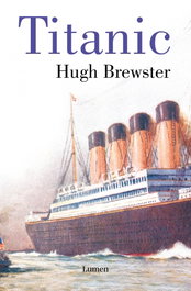 Titanic, Hugh Brewster - LUMEN